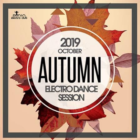 Autumn Electro Dance Session (2019)
