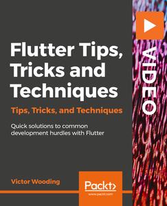 Flutter Tips, Tricks, and Techniques