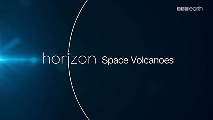Горизонт: Вулканы в космосе (2017) HDTV