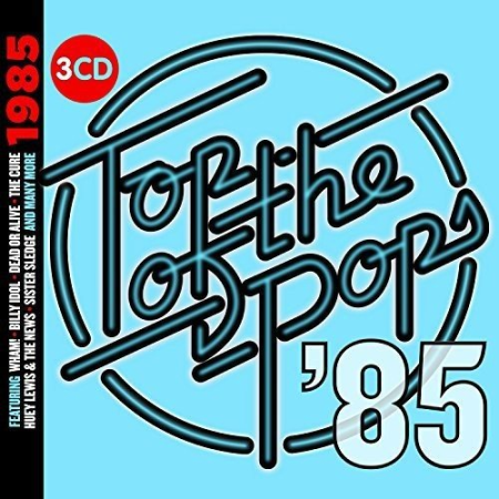 VA - Top Of The Pops '1985 (2017) Flac