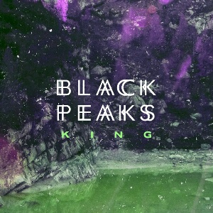 Black Peaks - King (Single) (2019)