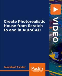 Create Photorealistic House from Scratch to end in AutoCAD