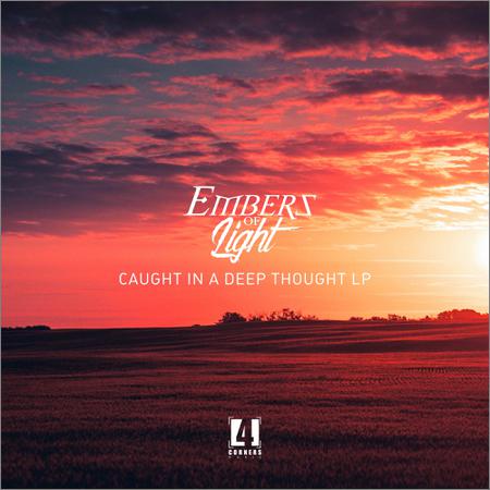 Embers Of Light - Caught In A Deep Thought (LP) (October 7, 2019)