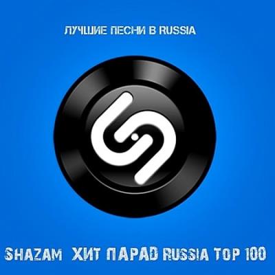Shazam - Russia Top 100  (2019)