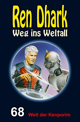 Cover: Ren Dhark - Weg ins Weltall 068 - Welt der Kenporim