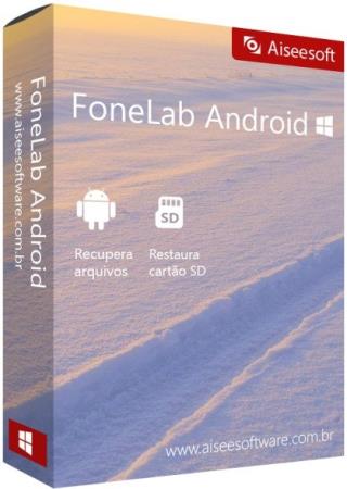 постер к Aiseesoft FoneLab for Android 3.1.50 + Rus + Portable
