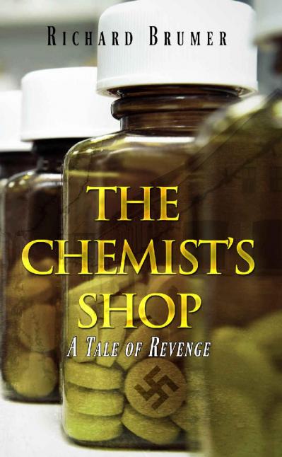 The Chemist's Shop A tale of revenge