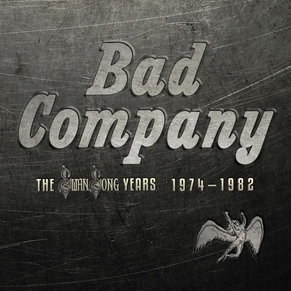 Bad Company Swan Song Years 1974 1982 Remastered 2019