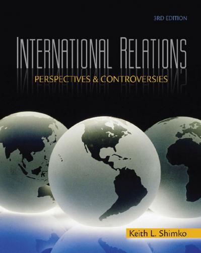 International Relations Perspectives and Controversies Ed 3