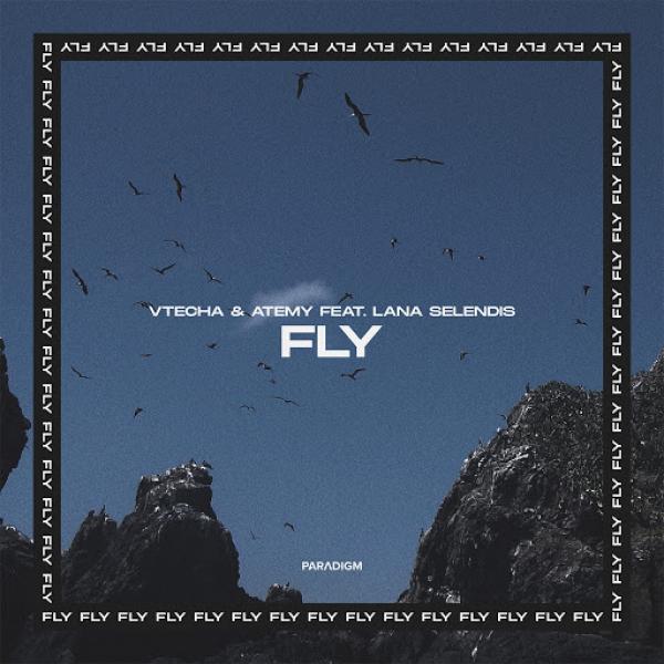 Vtecha and Atemy ft Lana Selendis Fly RCID12893504 2019