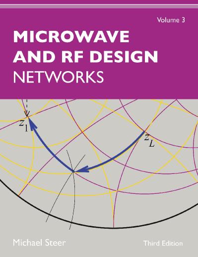 Microwave and RF Design, Volume 3 Networks, Third Edition