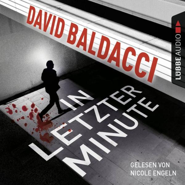David Baldacci In Letzter Minute AUDIOBOOK DE 2016