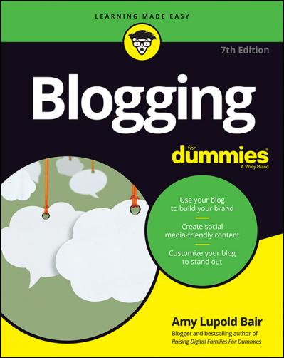 Blogging For Dummies, 7th Edition