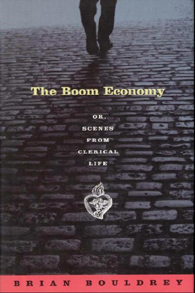 The Boom Economy Or, Scenes from Clerical Life