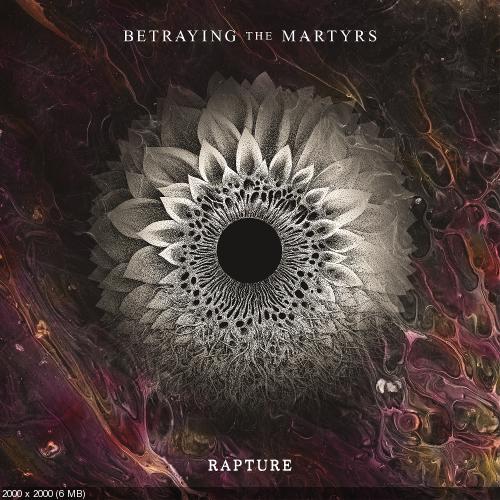Betraying the Martyrs - Rapture (2019)